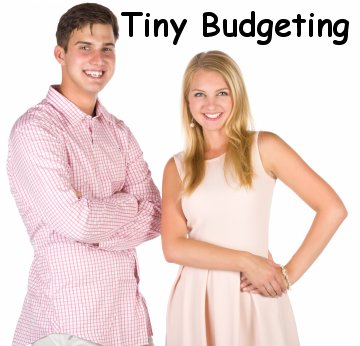 Tiny Budgeting: An Introduction to a Great Frugal Strategy